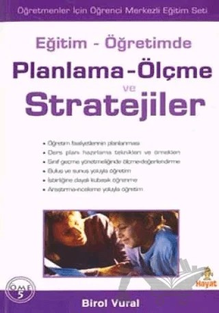 Eğitim - Öğretimde Planlama - Ölçme ve Stratejiler – Birol Vural – Hayat Yayınları kitap kapağı
