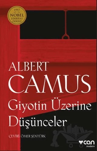 Giyotin Üzerine Düşünceler – Albert Camus – Can Yayınları kitap kapağı