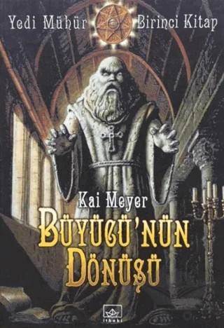 Büyücü'nün Dönüşü Yedinci Mühür 1. Kitap – Kai Meyer – İthaki Yayınları kitap kapağı