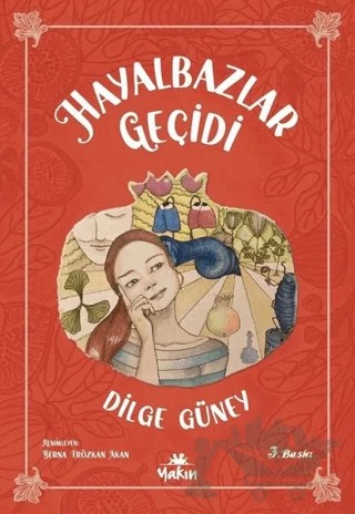 Hayalbazlar Geçidi – Dilge Güney – Yakın Kitabevi kitap kapağı