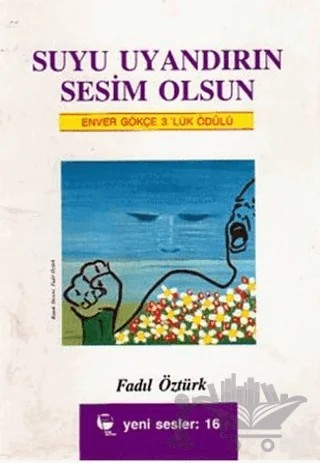 Suyu Uyandırın Sesim Olsun – Fadıl Öztürk – Belge Yayınları kitap kapağı