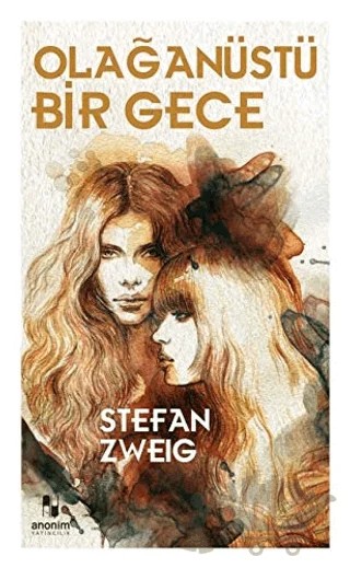 Olağanüstü Bir Gece – Stefan Zweıg – Anonim Yayıncılık kitap kapağı