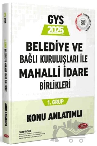 Belediye ve Bağlı Kuruluşları İle Mahalli İdare Birlikleri 1. Grup Konu Anlatımlı – Kolektif – Data Yayınları kitap kapağı