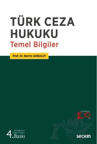 Türk Ceza Hukuku Temel Bilgiler – Berrin Akbulut – Seçkin Yayıncılık kitap kapağı