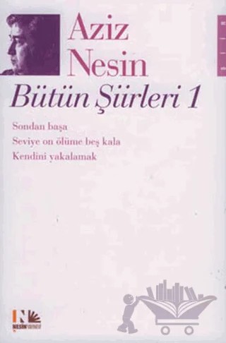 Aziz Nesin Bütün Şiirleri 1 – Aziz Nesin – Nesin Yayınevi kitap kapağı