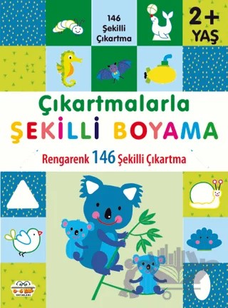 Çıkartmalarla Şekilli Boyama 2 Yaş Üstü – Kolektif – 0-6 Yaş Yayınları kitap kapağı