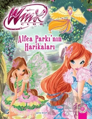 Alfea Parkı’nın Harikaları - Winx Club – Kolektif – Artemis Yayınları kitap kapağı