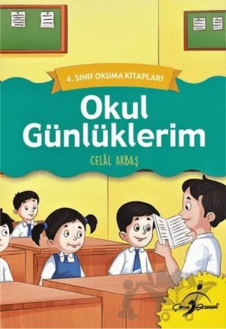 Okul Günlüklerim – Celal Akbaş – Çocuk Gezegeni kitap kapağı