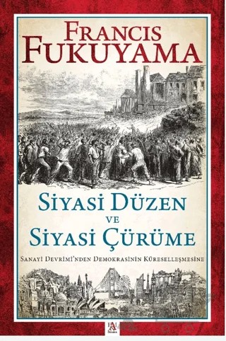 Siyasi Düzen ve Siyasi Çürüme – Francis Fukuyama – Panama Yayıncılık kitap kapağı