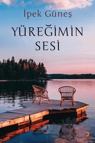 Yüreğimin Sesi – İpek Güneş – Cinius Yayınları kitap kapağı