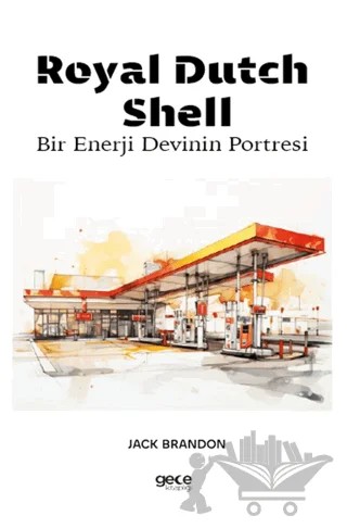 Royal Dutch Shell – Jack Brandon – Gece Kitaplığı kitap kapağı