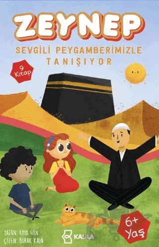 Zeynep Sevgili Peygamberimizle Tanışıyor – Kaya Han – Kalila Yayınevi kitap kapağı