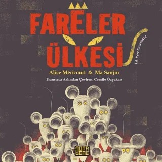 Fareler Ülkesi – Alice Mericourt, Ma Sanjin – Nota Bene Yayınları kitap kapağı