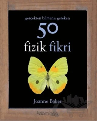 50 Fizik Fikri – Joanne Baker – Domingo Yayınevi kitap kapağı