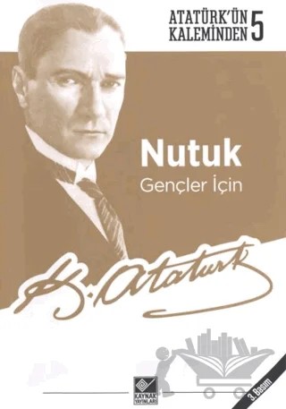Nutuk - Gençler İçin – Mustafa Kemal Atatürk – Kaynak Yayınları kitap kapağı
