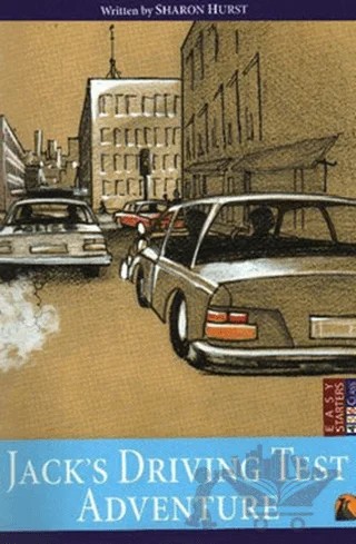 İngilizce Hikaye Jack’s Driving Test Adventure – Sharon Hurst – Kapadokya Yayınları kitap kapağı