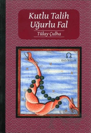Kutlu Talih Uğurlu Fal – Tülay Çulha – Ürün Yayınları kitap kapağı