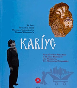 Kariye Bir Anıt İki Anıtsal Kişilik – Kolektif – Pera Müzesi Yayınları kitap kapağı