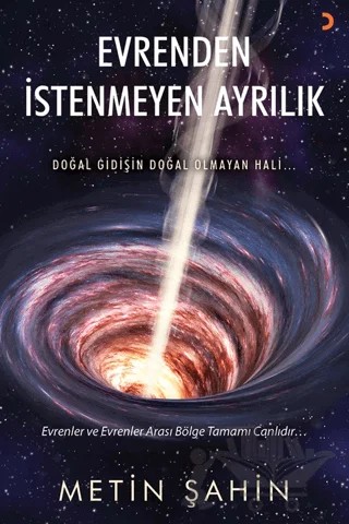 Evrenden İstenmeyen Ayrılık – Metin Şahin – Cinius Yayınları kitap kapağı