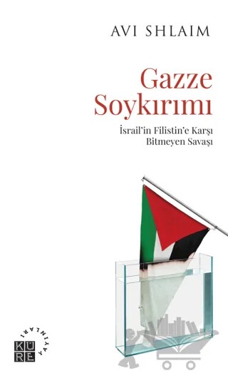 Gazze Soykırımı – Avi Shlaim – Küre Yayınları kitap kapağı