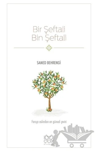 Bir Şeftali Bin Şeftali – Samed Behrengi – 1001 Çiçek Kitaplar kitap kapağı