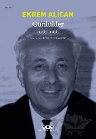 Günlükler 1956-1966 – Ekrem Alican – Yapı Kredi Yayınları kitap kapağı