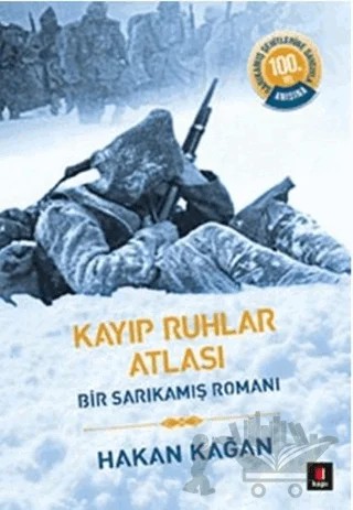 Kayıp Ruhlar Atlası - Bir Sarıkamış Romanı 1. Kitap – Hakan Kağan – Kapı Yayınları kitap kapağı