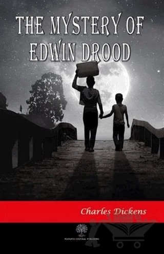 The Mystery Of Edwin Drood – Charles Dickens – Platanus Publishing kitap kapağı