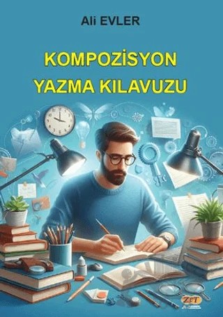 Kompozisyon Yazma Kılavuzu – Ali Evler – Zet Yayınları kitap kapağı