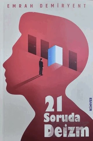 21 Soruda Deizm – Emrah Demiryent – Esamer Yayınları kitap kapağı
