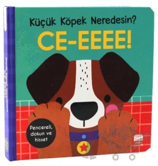 Küçük Köpek Neredesin?/ CE-EEEE! Dokun & Keşfet – Kolektif – Uçan Fil Yayınları kitap kapağı