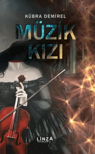 Müzik Kızı – Kübra Demirel – Linza Yayınları kitap kapağı