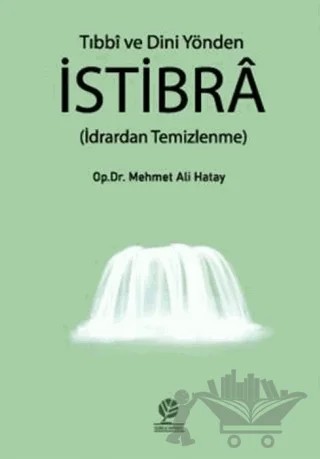 Tıbbi ve Dini Yönden İstibra – Mehmet Ali Hatay – Gonca Yayınevi kitap kapağı