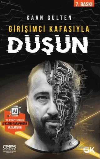 Girişimci Kafasıyla Düşün – Kaan Gülten – Ceres Yayınları kitap kapağı