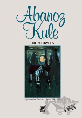 Abanoz Kule – John Fowles – Ayrıntı Yayınları kitap kapağı
