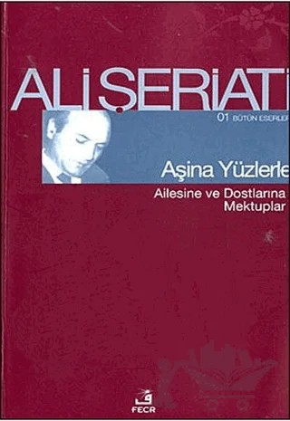 Aşina Yüzlerle – Ali Şeriati – Fecr Yayınları kitap kapağı