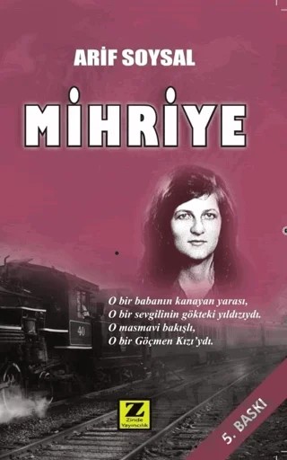 Mihriye – Arif Soysal – Zinde Yayıncılık kitap kapağı
