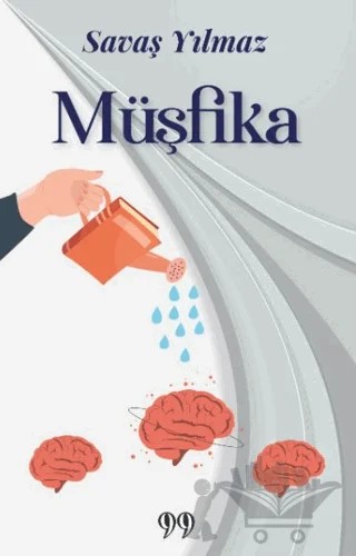 Müşfika – Savaş Yılmaz – Doksan Dokuz Yayınları kitap kapağı