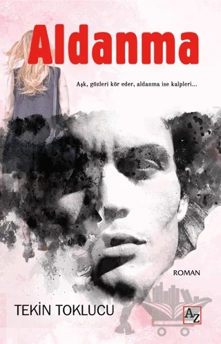 Aldanma – Tekin Toklucu – Az Kitap kitap kapağı