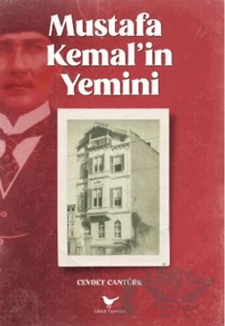 Mustafa Kemal’in Yemini – Cevdet Cantürk – Günce Yayınları kitap kapağı