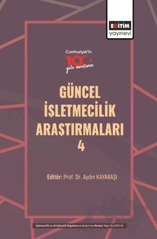 Güncel İşletmecilik Araştırmaları - 4 – Kolektif – Eğitim Yayınevi - Bilimsel Eserler kitap kapağı