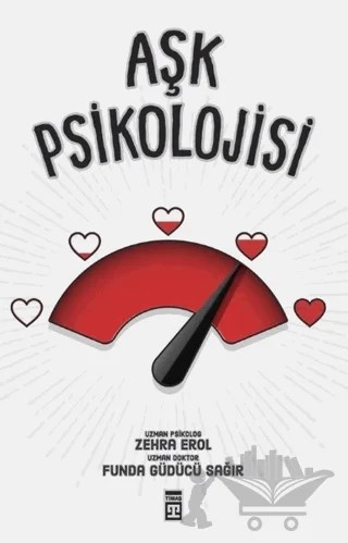 Aşk Psikolojisi – Funda Güdücü Sağır, Zehra Erol – Timaş Yayınları kitap kapağı