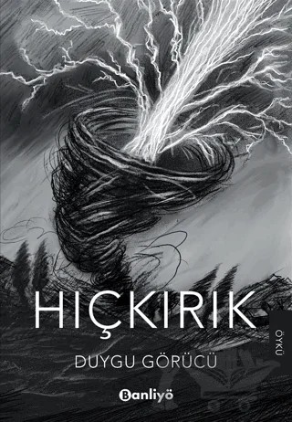 Hıçkırık – Duygu Görücü – Banliyö Kitap kitap kapağı