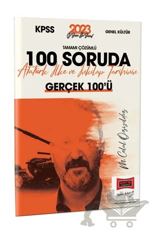 Yargı Yayınları 2023 KPSS Tarih Tamamı Çözümlü 100 Soruda Atatürk İlke ve İnkılap Tarihinin Gerçek 100'ü – Mehmet Celal Özyıldız – Yargı Yayınevi kitap kapağı