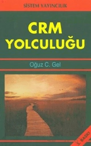 CRM Yolculuğu – Oğuz C. Gel – Sistem Yayıncılık kitap kapağı