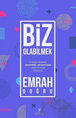 Biz Olabilmek – Emrah Doğru – Payidar Yayınevi kitap kapağı