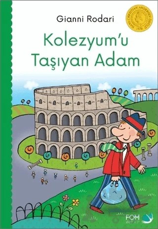 Kolezyum'u Taşıyan Adam – Gianni Rodari – FOM Kitap kitap kapağı