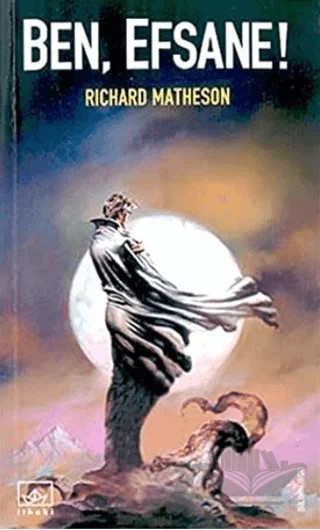 Ben, Efsane! – Richard Matheson – İthaki Yayınları kitap kapağı