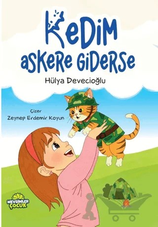 Kedim Askere Giderse – Hülya Devecioğlu – Mevsimler Kitap kitap kapağı