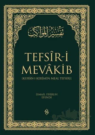 Kur'an-ı Kerim'in Meal Tefsiri - Tefsir-i Mevakib (2 Cilt) – İsmail Ferruh Efendi – Semerkand Yayınları kitap kapağı